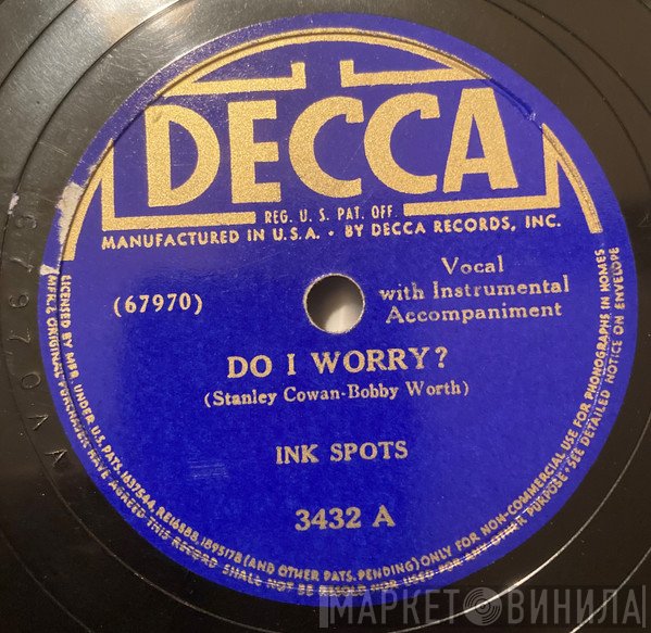 The Ink Spots  - Do I Worry? / Java Jive