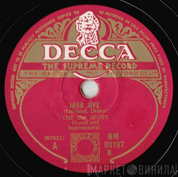 The Ink Spots  - Java Jive / Do I Worry ?