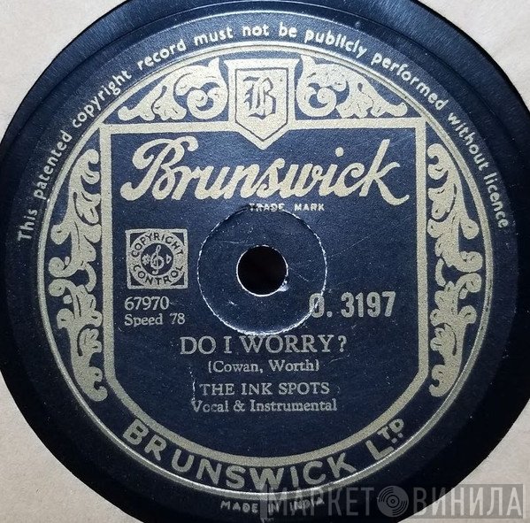 The Ink Spots  - Java Jive / Do I Worry?