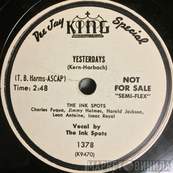 The Ink Spots  - Yesterdays / Planting Rice