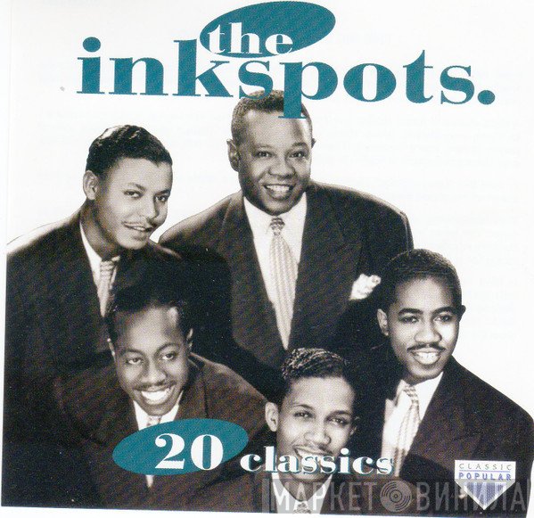 The Ink Spots - 20 Classics
