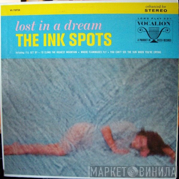 The Ink Spots - Lost In A Dream