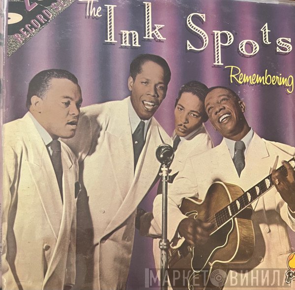 The Ink Spots  - Remembering