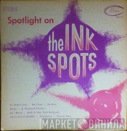 The Ink Spots  - Spotlight On