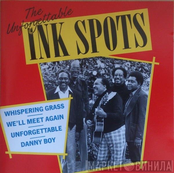 The Ink Spots  - The Unforgettable Ink Spots