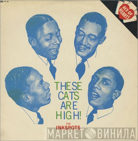 The Ink Spots - These Cats Are High