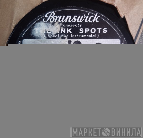 The Ink Spots - We Three (My Echo, My Shadow, And Me) / I Could Make You Care