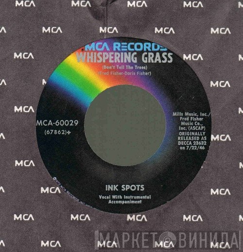 The Ink Spots - Whispering Grass / If I Didn't Care