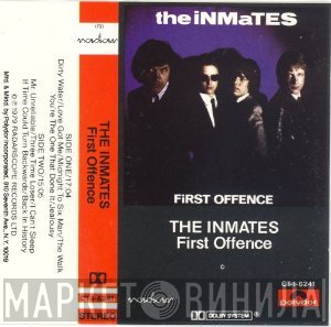 The Inmates  - First Offence
