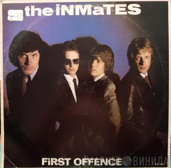 The Inmates   - First Offence