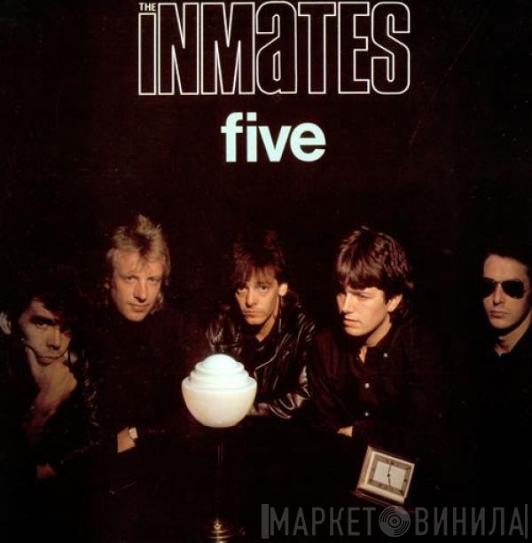 The Inmates   - Five