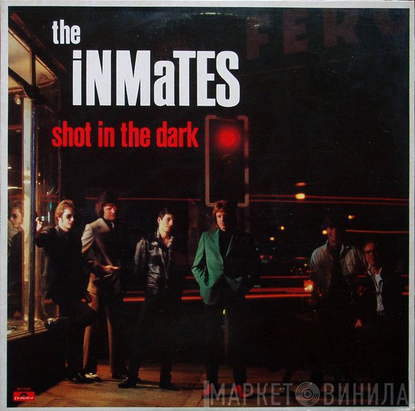 The Inmates   - Shot In The Dark