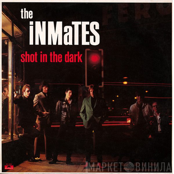 The Inmates   - Shot In The Dark
