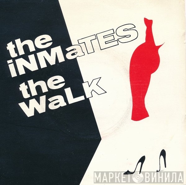 The Inmates  - The Walk