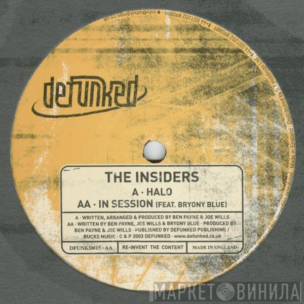 The Insiders - Halo / In Session