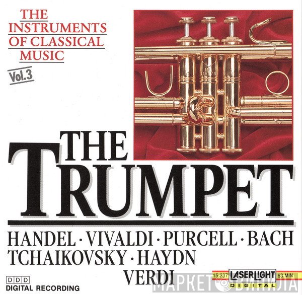  - The Instruments Of Classical Music, Vol.3: The Trumpet