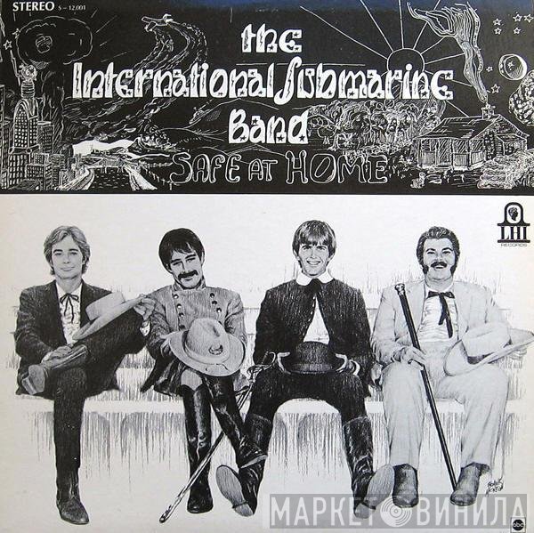The International Submarine Band  - Safe At Home