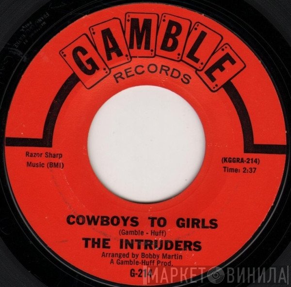 The Intruders - Cowboys To Girls / Turn The Hands Of Time