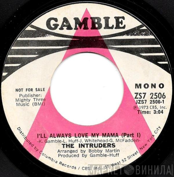 The Intruders - I'll Always Love My Mama