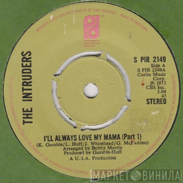 The Intruders - I'll Always Love My Mama