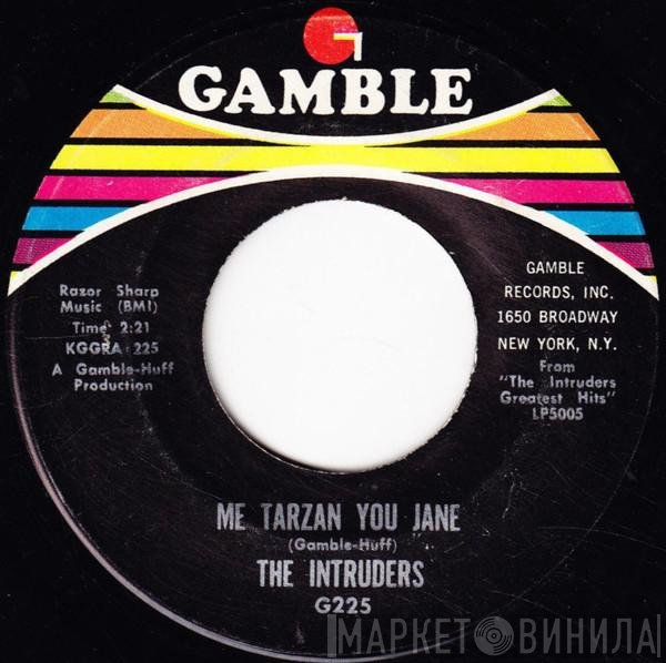 The Intruders - Me Tarzan You Jane / (Who's Your) Favorite Candidate