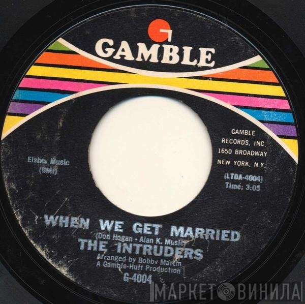 The Intruders - When We Get Married