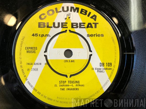 The Invaders  - Stop Teasing