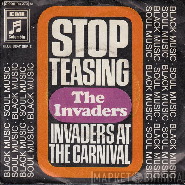 The Invaders  - Stop Teasing