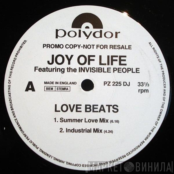 The Invisible People, Joy Of Life  - Love Beats