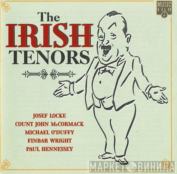  - The Irish Tenors
