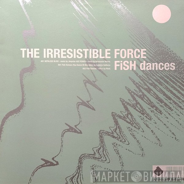 The Irresistible Force - Fish Dances