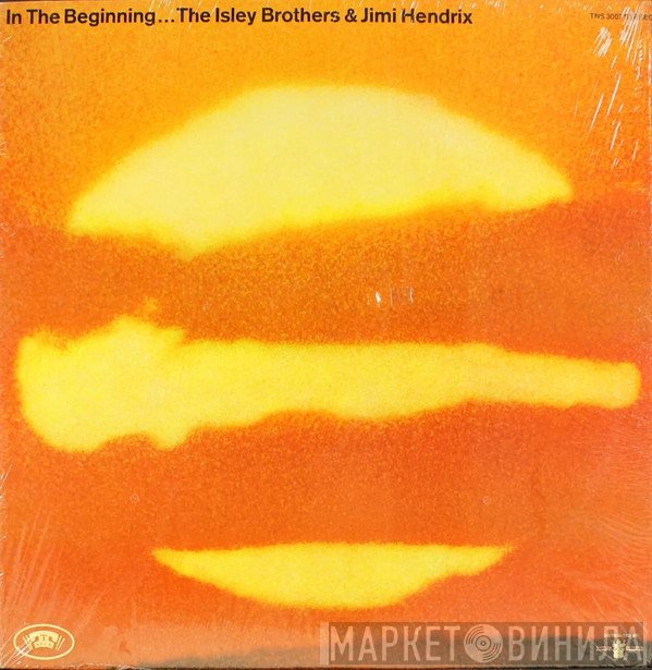 The Isley Brothers & Jimi Hendrix  - In The Beginning...