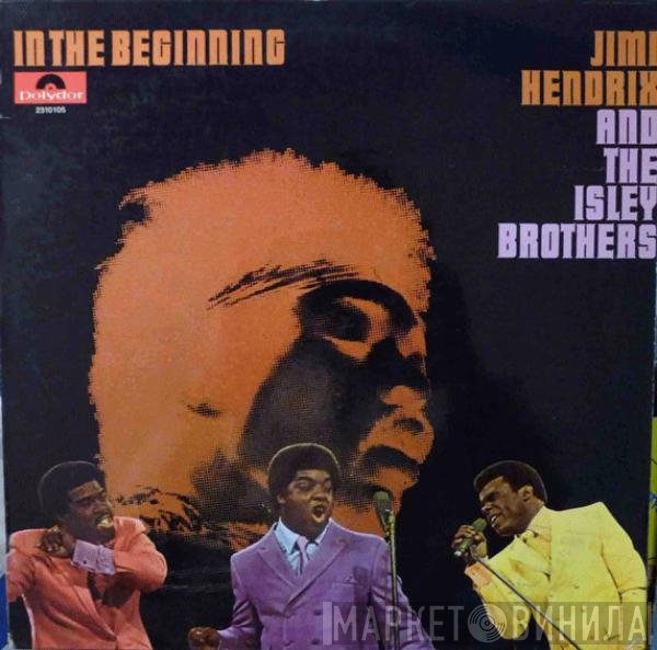 The Isley Brothers & Jimi Hendrix  - In The Beginning