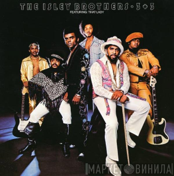 The Isley Brothers  - 3 + 3