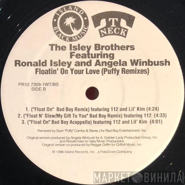 The Isley Brothers, Angela Winbush, Ronald Isley - Floatin' On Your Love (Puffy Remixes)