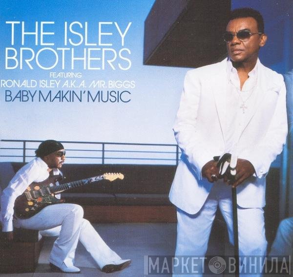 The Isley Brothers Featuring Ronald Isley  - Baby Makin' Music