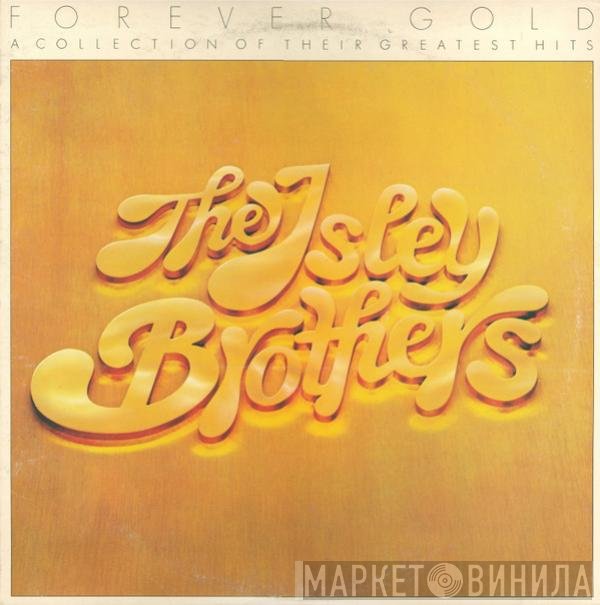The Isley Brothers  - Forever Gold