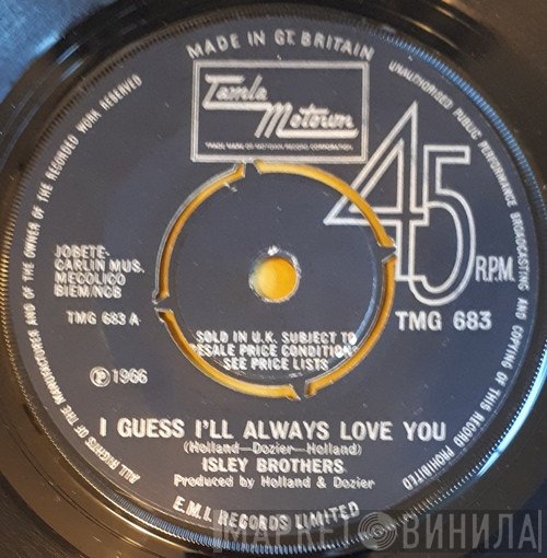 The Isley Brothers - I Guess I'll Always Love You / It's Out Of The Question