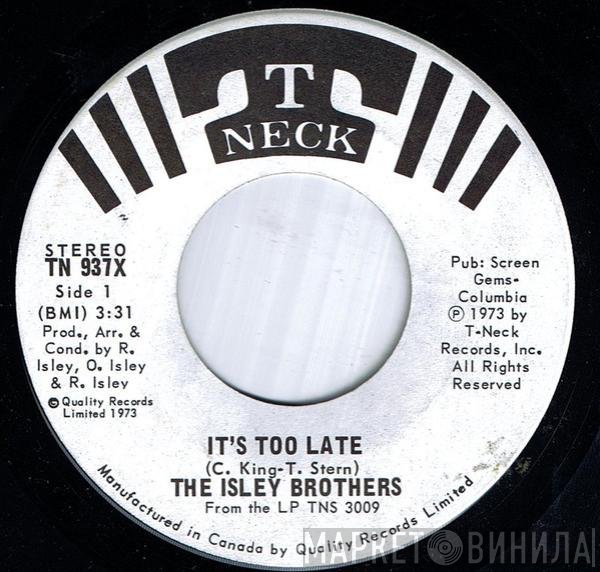 The Isley Brothers - It's Too Late
