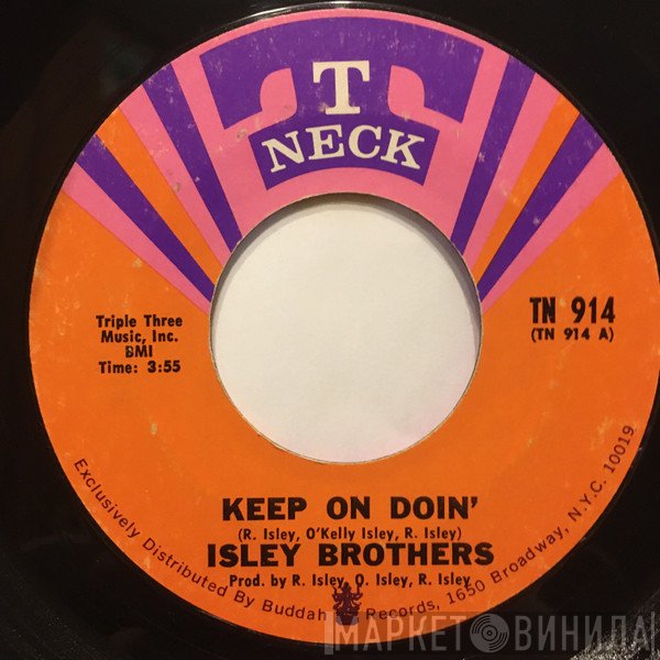 The Isley Brothers  - Keep On Doin'