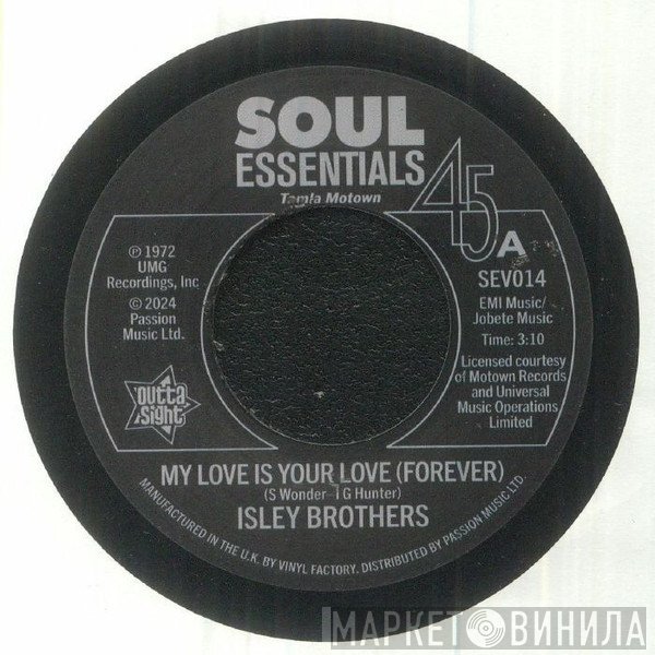 The Isley Brothers - My Love Is Your Love (Forever) / Tell me It's Just A Rumour Baby