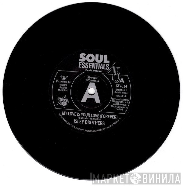 The Isley Brothers - My Love Is Your Love (Forever) / Tell me It's Just A Rumour Baby