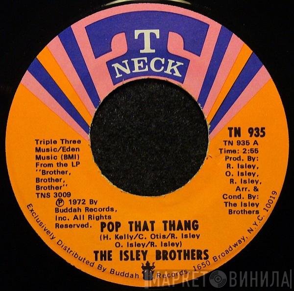 The Isley Brothers - Pop That Thang