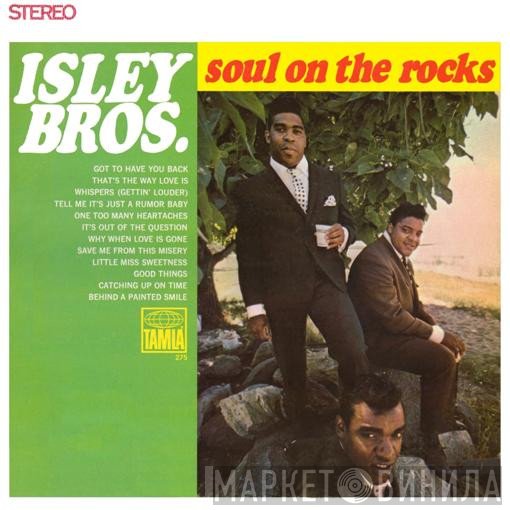 The Isley Brothers  - Soul On The Rocks