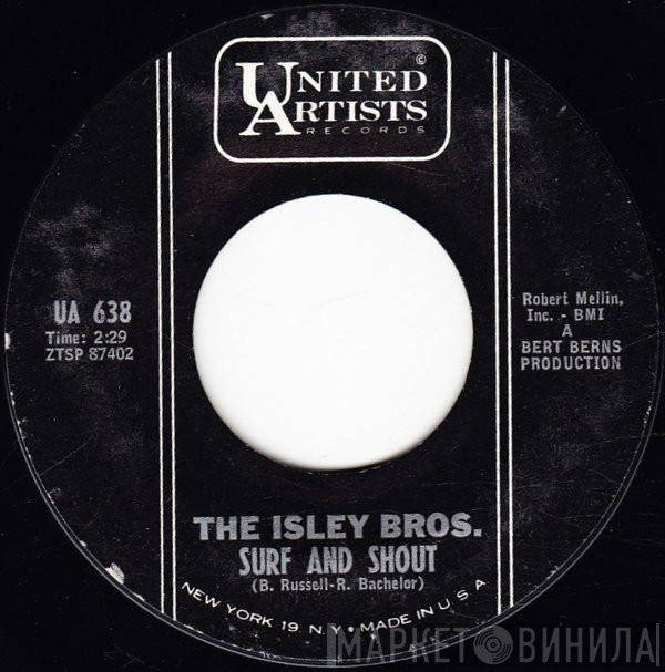 The Isley Brothers - Surf And Shout / Whatcha' Gonna Do