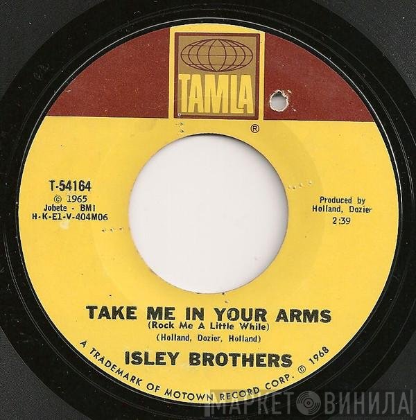 The Isley Brothers - Take Me In Your Arms (Rock Me A Little While)