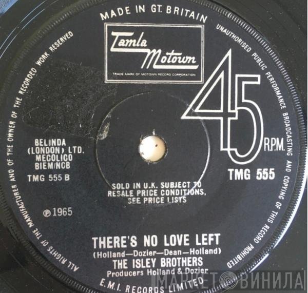 The Isley Brothers - This Old Heart Of Mine (Is Weak For You) / There's No Love Left