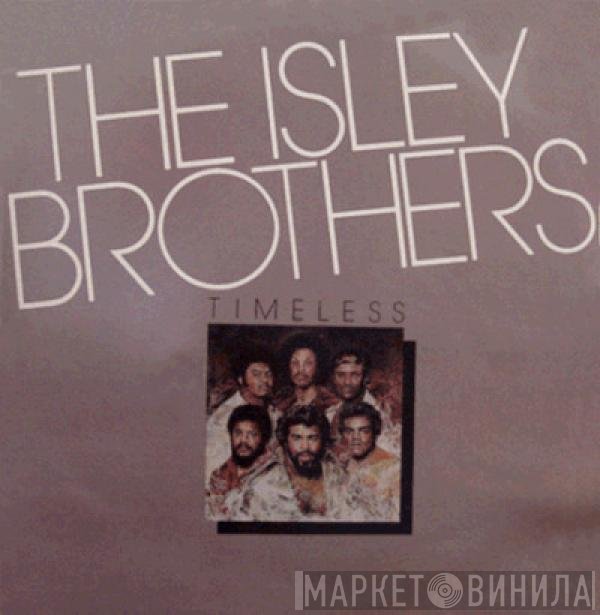 The Isley Brothers  - Timeless