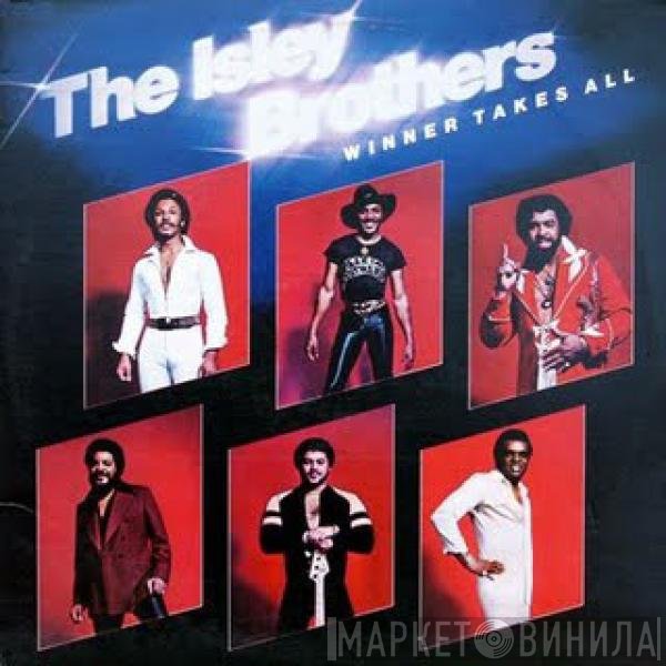 The Isley Brothers  - Winner Takes All
