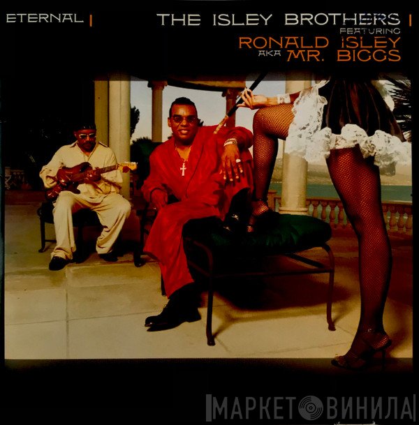 The Isley Brothers featuring Ronald Isley  - Eternal